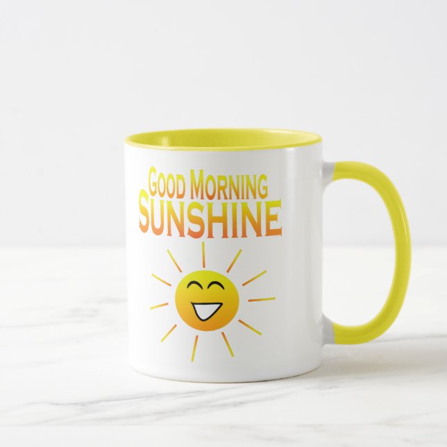 Good Morning Sunshine! Mug (Right)