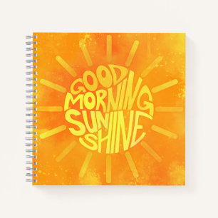 Good Morning, Sunshine! Notebook
