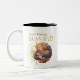Good morning sunshine photo Two-Tone coffee mug