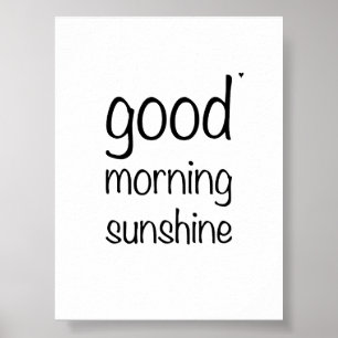 Good morning sunshine - valentine poster