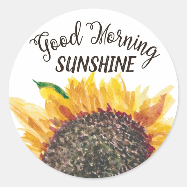 Good Morning Sunshine Yellow Brown Sunflower White Classic Round Sticker (Front)