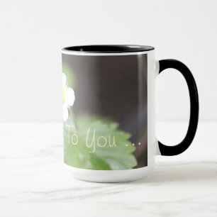 Good Morning To You Mug