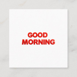 Good Morning Vibes Square Business Card