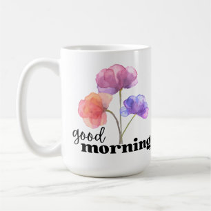 Good Morning (with Flowers) Coffee Mug