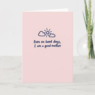 Good Mother Affirmation Card