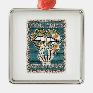 Good Mum Say Bad Words Metal Tree Decoration