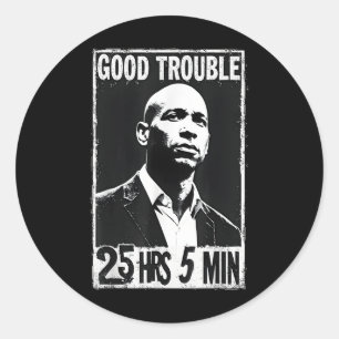Good Necessary Trouble Corey Booker 25 Hrs And 5 M Classic Round Sticker