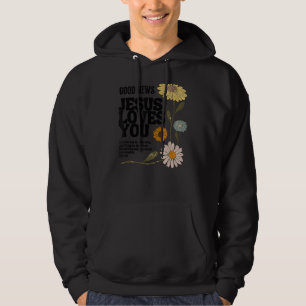 good news jesus loves you hoodie
