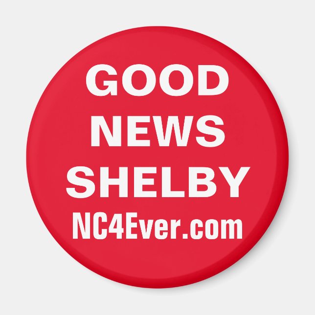 good news shelby RED Magnet (Front)