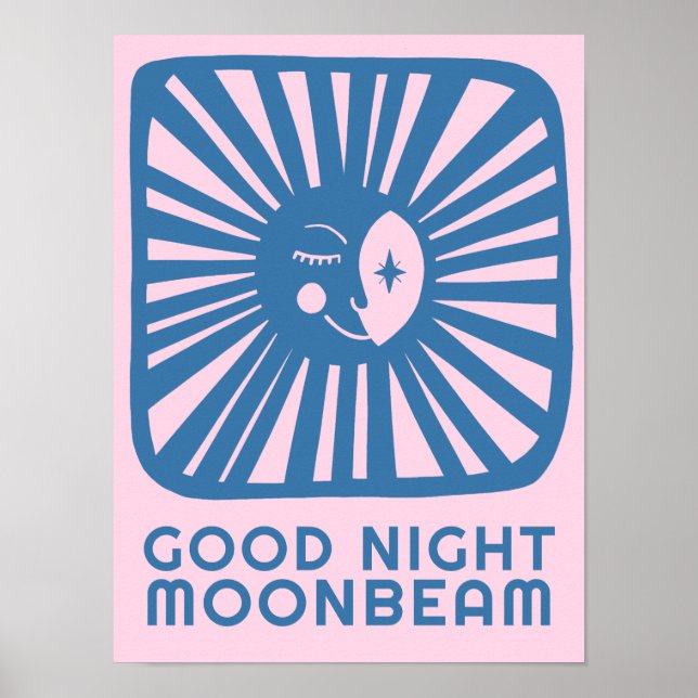 Good Night Moonbeam Cute Moon Nursery Room Art Poster (Front)