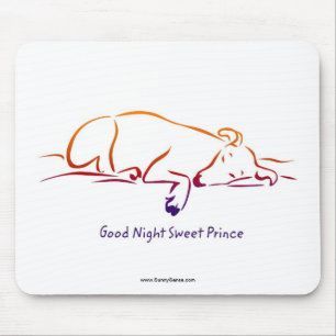Good Night Sweet Prince mouse pads