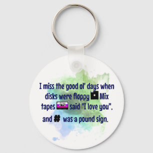 Good Old Days, Mix Tapes and Floppy Disc FUNNY Key Ring