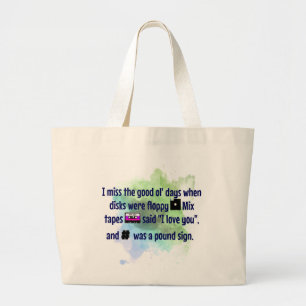 Good Old Days, Mix Tapes and Floppy Disc FUNNY Large Tote Bag