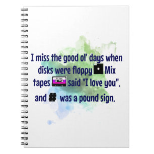 Good Old Days, Mix Tapes and Floppy Disc FUNNY Notebook