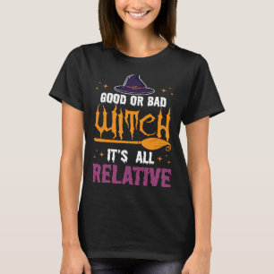 Good Or Bad Witch Costume  Halloween  Women Girls T-Shirt