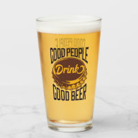 Good People Drink Good Beer Funny Bartender