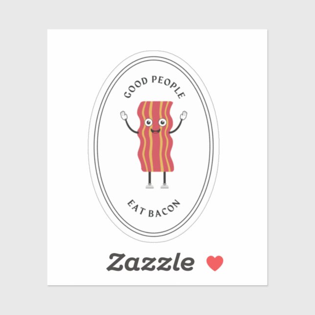 Good people eat bacon (Sheet)