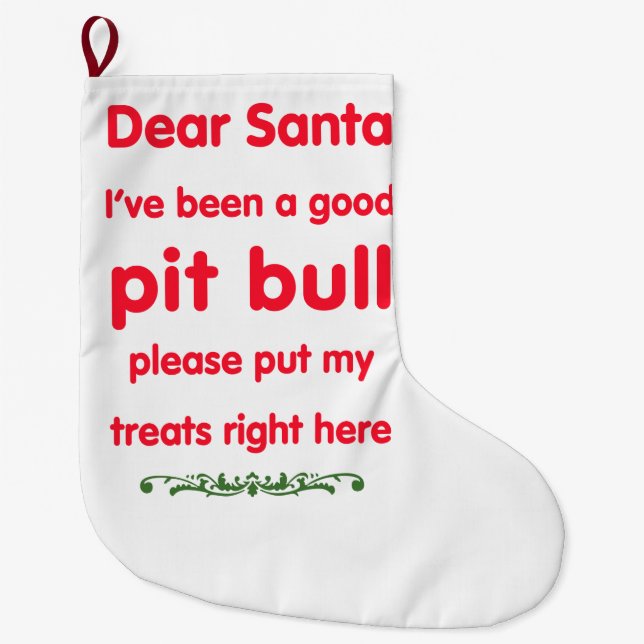 good pit bull large christmas stocking (Front)