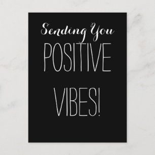 Good Positive Vibes Black and White Spiritual Postcard