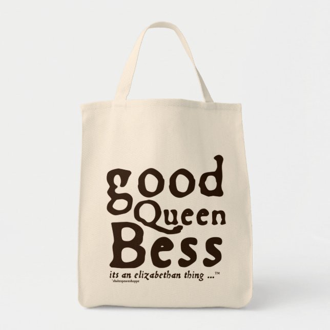 Good Queen Bess Tote Bag (Front)