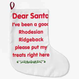 good Rhodesian Ridgeback Large Christmas Stocking