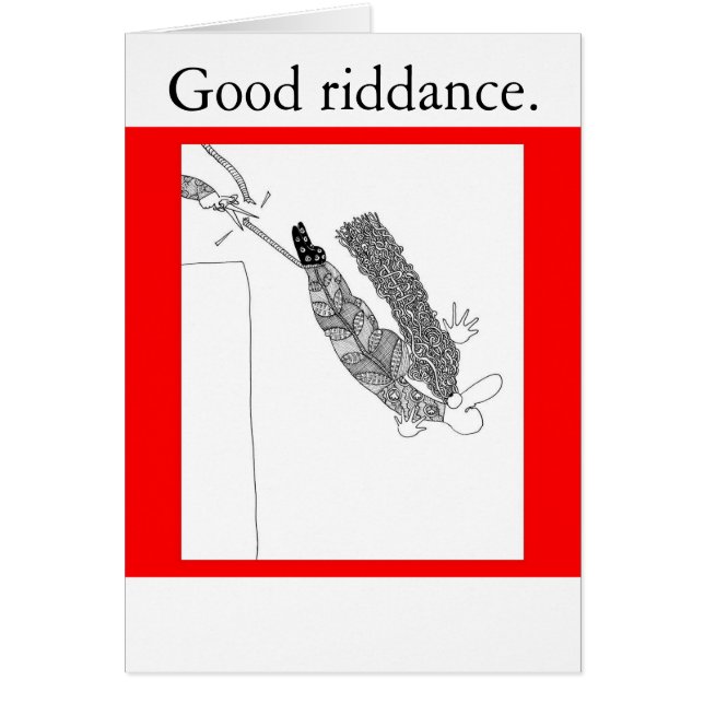 Good riddance. (Front)