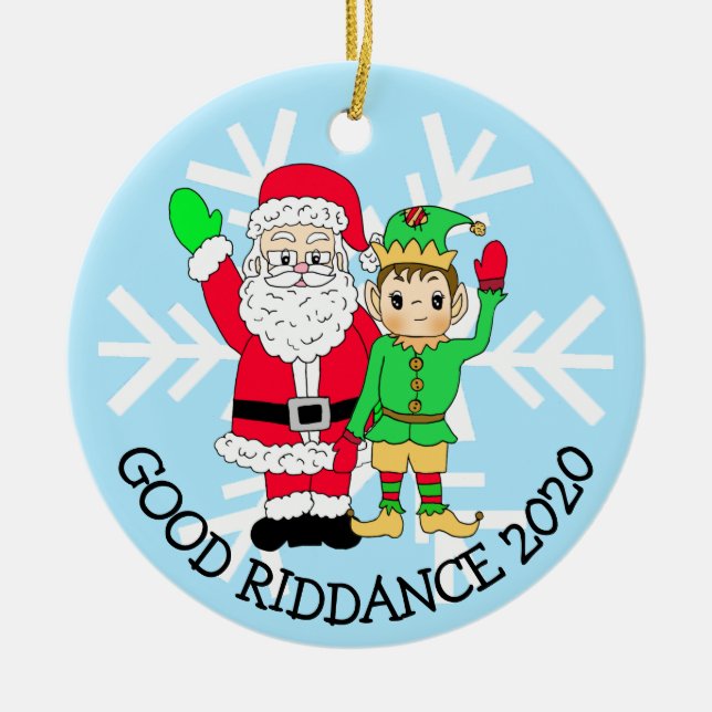 Good Riddance 2020 Santa and  Elf in Facemask Ceramic Tree Decoration (Front)