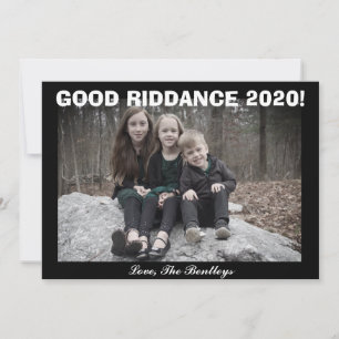GOOD RIDDANCE! HOLIDAY CARD
