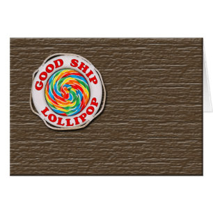 Good Ship Lollipop...