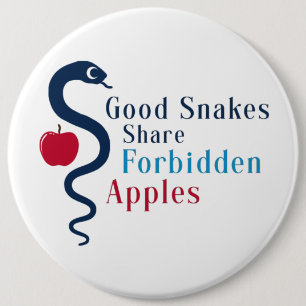 Good Snakes Share Forbidden Apples 6 Cm Round Badge
