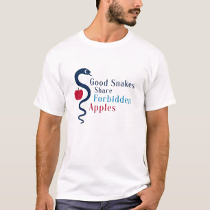 Good Snakes Share Forbidden Apples T-Shirt