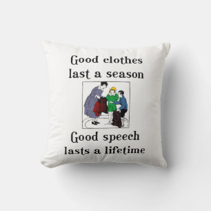 Good Speech Teacher Saying Throw Pillow