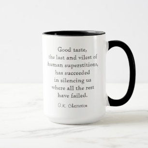 Good Taste Chesterton Quote Mug