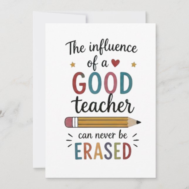 Good Teacher Can Never Be Erased Card (Front)