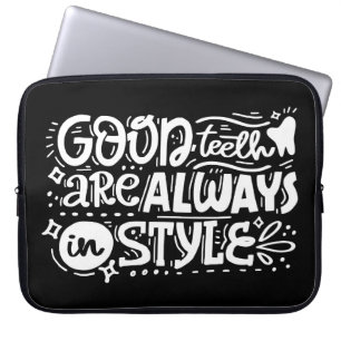 Good Teeth Are Always In Style Laptop Sleeve