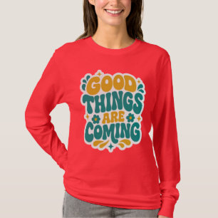 Good Things Are Coming Retro Red Long Sleeve Tee