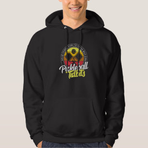 Good Things Come To Those Who Dink Pickleball Tidb Hoodie