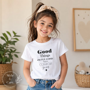 'Good Things .... COMFORT zones.'- Girls' T-Shirt