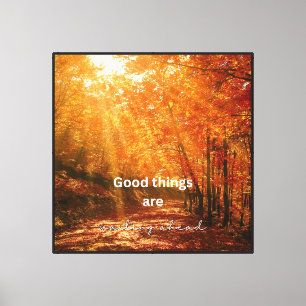 Good Things – Sun Rising Forest Text Design Canvas Print