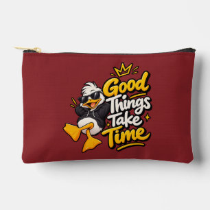 Good Things Take Time Funny Cool Duck T-Shirt Desi Accessory Pouch