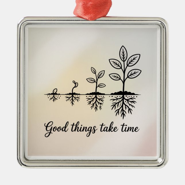 Good Things Take Time Metal Tree Decoration (Front)