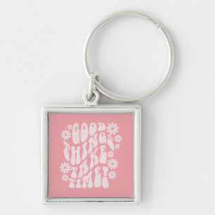 Good Things Take Time Retro Flowers Key Ring