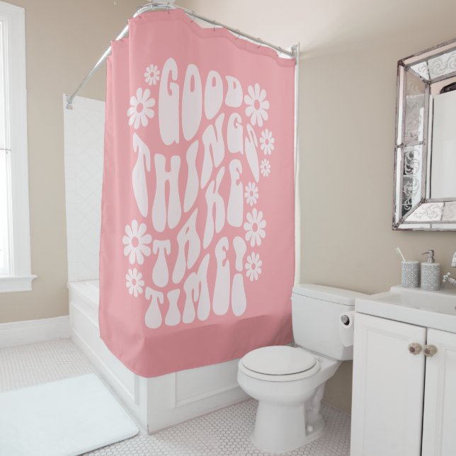 Good Things Take Time Retro Flowers Shower Curtain (In Situ)