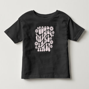 Good Things Take Time Retro Flowers Toddler T-Shirt