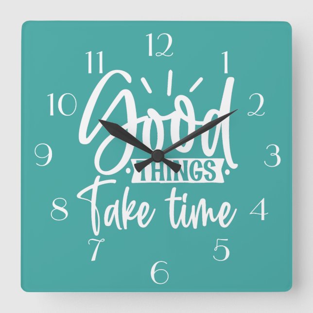 Good Things Take Time Wall Clock (Front)