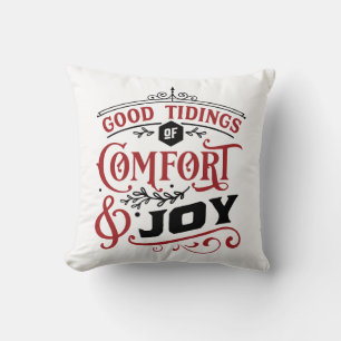 Good Tidings of Comfort and Joy   Farmhouse Cushion