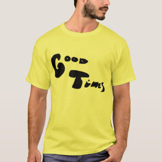 good times1 T-Shirt