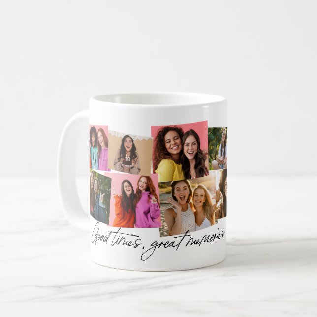 Good times great memories fun 12 photo collage coffee mug (Front Left)