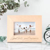 Good times great memories simple fun personalised