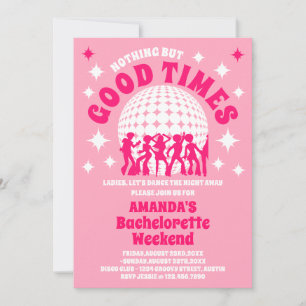 Good Times Groovy Pink Bachelorette Weekend Party Invitation